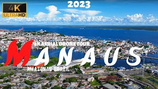 MANAUS 2023 🇧🇷 4K UHD Aerial Drone tour  Amazonas Brazil [upl. by Takeshi571]