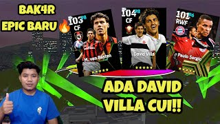 BAK4R EPIC BARU ADA DAVID VILLA BOSSKU EFOOTBALL 2024 MOBILE [upl. by Atena]