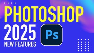 Photoshop 2025 New Features [upl. by Holmann]