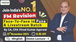 Demo Lecture of Inter FM Revision Batch Hindi F2F in Pune amp Online By CA CPA Vinod Agarwal [upl. by Peednama]