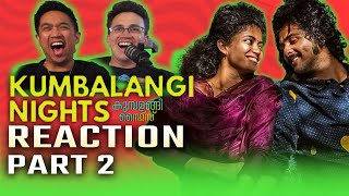 Kumbalangi Nights Reaction Part 23  A Masterclass Mixture of Laughter and Tears [upl. by Landon]