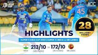 Super11 Asia Cup 2023  Super 4  India vs Sri Lanka  Highlights [upl. by Wynne]