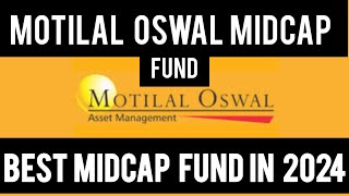 Motilal Oswal Mid Cap Fund Detail Review In 2024 [upl. by Fax]