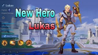 Mlbb New Hero Lukas [upl. by Etan]