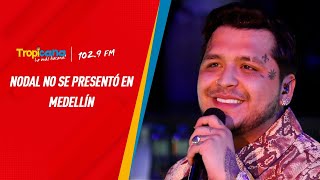 Christian Nodal no se presentó en Medellín [upl. by Baptlsta]