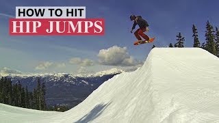 How to Hit a Hip Jump  Snowboarding Tricks [upl. by Octavia]