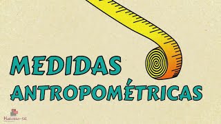 Habilitese  Medidas Antropométricas  13 [upl. by Huei198]