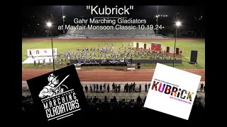 Gahr Marching Gladiators 2024 field show production of quotKubrickquot [upl. by Anirahc]