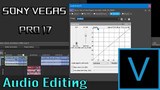 Vegas Pro 17 Tutorial  Audio Editing  Mixing [upl. by Vallery668]