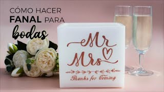 Cómo hacer fanal para bodas DIY Fácil y Económico [upl. by Yerhpmuh]