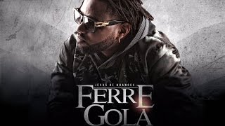 Ferré Gola  Mère Chef Son Officiel [upl. by Zeidman]