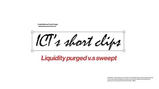 Liqudity purging vs sweeping [upl. by Eicnahc]