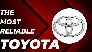 The Most Reliable Toyota [upl. by Elvira]