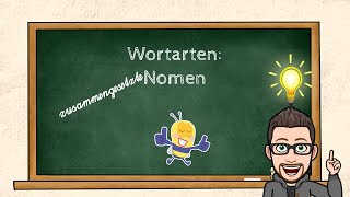 Wortarten  Was sind zusammengesetzte Nomen und Komposita [upl. by Annavoeg745]