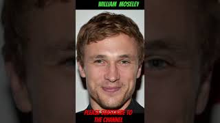 William Moseley [upl. by Cordle]