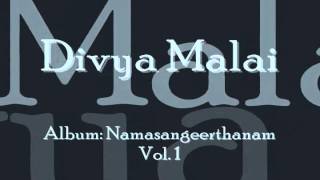 Divya Malai  Namasankeerthanam by Manjapra Mohan [upl. by Ydniw]