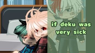 if deku was very sick1k special✨️AUMHAGCbad grammar [upl. by Nalac919]