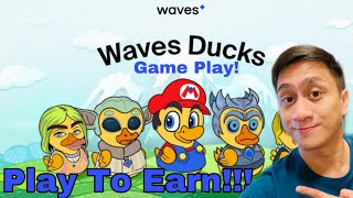 WAVES DUCK PLAY TO EARN GAME  EXTRA 80K PER MONTH OR MORE BA TALAGA  REVIEW [upl. by Maison]