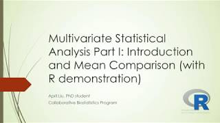 Multivariate Statistical Analysis Part I Introduction and Mean Comparison with R demonstration [upl. by Suivart]