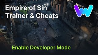 Empire of Sin Trainer 1 Cheats Enable Developer Mode [upl. by Esyla395]