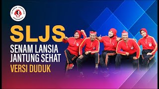 SLJS  Senam Lansia Jantung Sehat Versi Duduk  Yayasan Jantung Indonesia [upl. by Gaw]