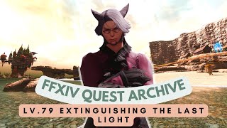 Shadowbringers Lv79 Extinguishing the Last Light  FFXIV Quest Archive [upl. by Enirac]