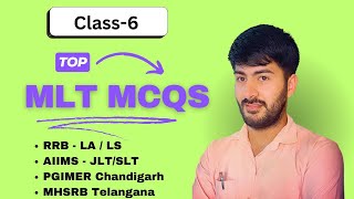 Class6 MHSRBTelangana MCQs labtechnicianexam RRB dsssb AIIMS RML BSF PGIMER 2024 [upl. by Torray301]