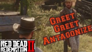 Red Dead Redemption 2  Greet Greet Antagonize NPCS [upl. by Laro692]