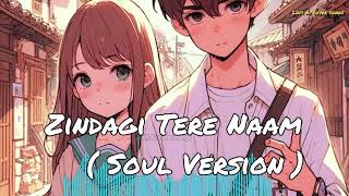 YODHA Zindagi Tere Naam  COVER SONG  Sidharth Malhotra  Raashii Khanna  Lofi Ai cover songs [upl. by Shoshanna]