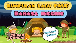 Kumpulan Lagu Anak PAUD Bahasa Inggris yang Mudah  Tema Diri Sendiri [upl. by Latrina]