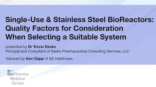 SU amp STAINLESS STEEL BIOREACTORS QUALITY FACTORS FOR CONSIDERATION WHEN SELECTING A SUITABLE SYSTEM [upl. by Albrecht814]