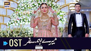 Mere HumSafar  OST  Farhan Saeed  Hania Amir  ARYDigital [upl. by Adest97]