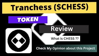 What is Tranchess CHESS Coin  Review About CHESS Token [upl. by Rochette]