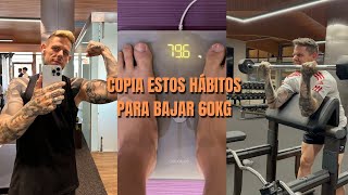 ESTOS SON LOS HÁBITOS QUE NECESITAS PARA BAJAR 60KG [upl. by Mulry]