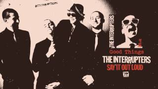 The Interrupters  quotGood Thingsquot Full Album Stream [upl. by Bili]