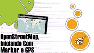 OpenStreetMap no Android Iniciando com Marker e GPS [upl. by Ahsenaj]