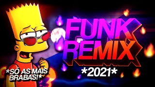 OS MELHORES FUNKS REMIX 2021  Só As Internacionais 🔥 Pra Animar Seu Dia [upl. by Masha50]