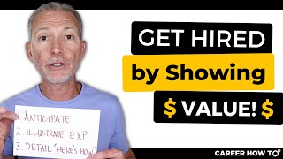 How to Show Your Value to Employers so You Get Hired [upl. by Elad]