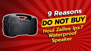 DONT BUY Houl Zallee IPX7 Waterproof Speaker BEFORE WATCHING THIS VIDEO 9 Reasons [upl. by Myrlene]