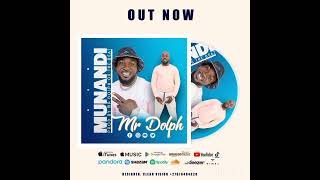 Mr Dolph Munandi 2024 new song prod by Mr Dolph on the beat Mp4 Audio [upl. by Joette87]