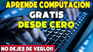 COMO APRENDER COMPUTACION  GRATIS  😱😱 DESDE CERO 2024  CLASE 01 [upl. by Nelhsa167]