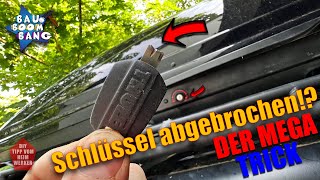 Dachbox Schlüssel abgebrochen Ein Trick und die Lösung [upl. by Akit]