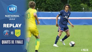 Quarts  ParisSG  FC Nantes U17 en direct 16h55 I Championnat National U17 20212022 [upl. by Nessej746]