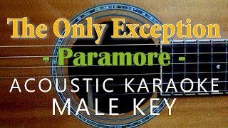 The Only Exception  Paramore Acoustic Karaoke  Male Key [upl. by Llevaj]