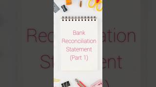 Bank Reconciliation Statement Part 1 shorts shortsfeed shortsbeta [upl. by Greeson]