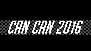 Can Can 2016 Remix [upl. by Ssilb641]