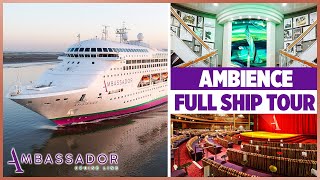 Ambassador Ambience FULL Cruise Ship Tour [upl. by Ko]