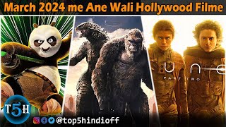 Top 5 Upcoming Hollywood Movies In March 2024  मार्च मैं आने वाली हॉलीवुड की 5 बड़ी फिल्मे [upl. by Irrabaj292]