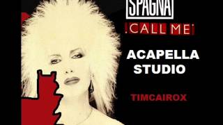 SPAGNA ACAPELLA STUDIO CALL ME [upl. by Atneuqal939]