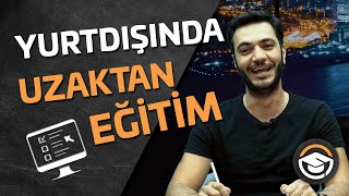 Yurtdışında Uzaktan Eğitim [upl. by Eaneg]